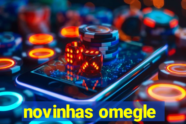 novinhas omegle